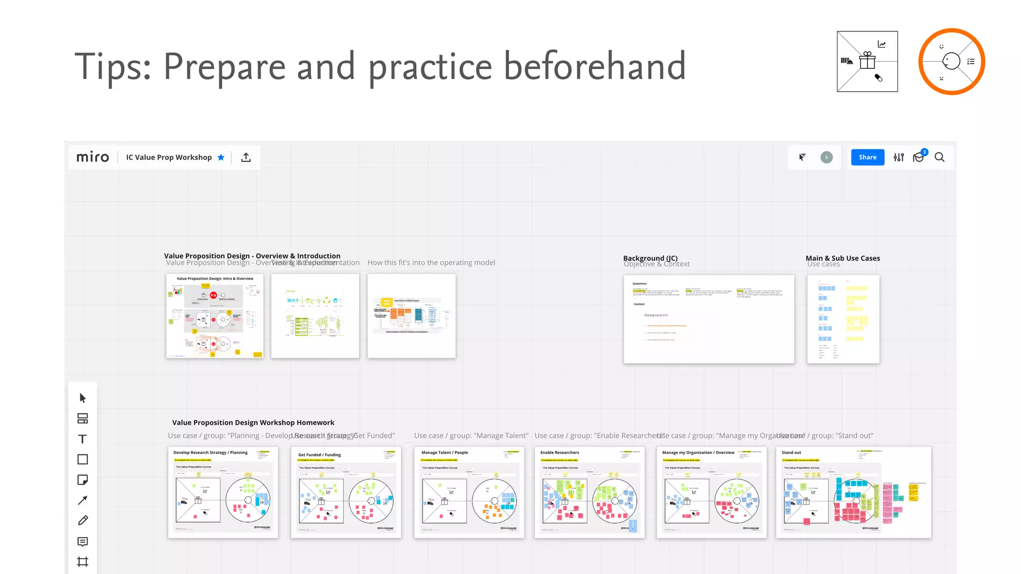Tips: Prepare and practice beforehand
 