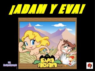 ¡ADAM Y EVA! www. laboutiquedelpowerpoint. com 