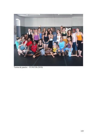 125
Turma de janeiro – FUNCEB (2010)
 