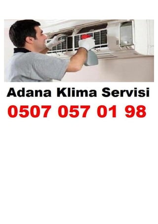 Adana Klima Bakim Servisi 26 Mart 2016