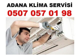 Adana Klima Bakim Servisi 4 6 2016