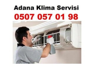 Adana Klima Servisi 24 Mart 2016