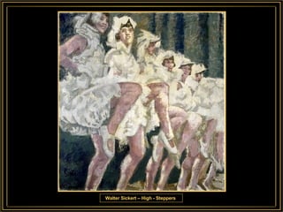 Walter Sickert – High - Steppers 