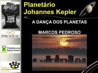 A DANÇA DOS PLANETAS
MARCOS PEDROSO
 