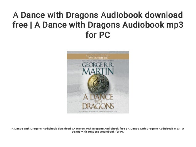 A Dance with Dragons Audiobook download free A Dance