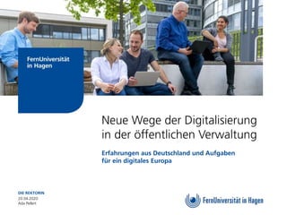 Folie
Neue Wege der Digitalisierung
in der öffentlichen Verwaltung
Erfahrungen aus Deutschland und Aufgaben
für ein digita...