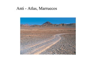 Anti - Atlas, Marruecos
 
