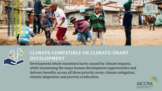 Climate smart agriculture prioritization and policy making