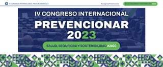 IV CONGRESO INTERNACIONAL PREVENCIONAR 2023 ##CongresoPrevencionar
 