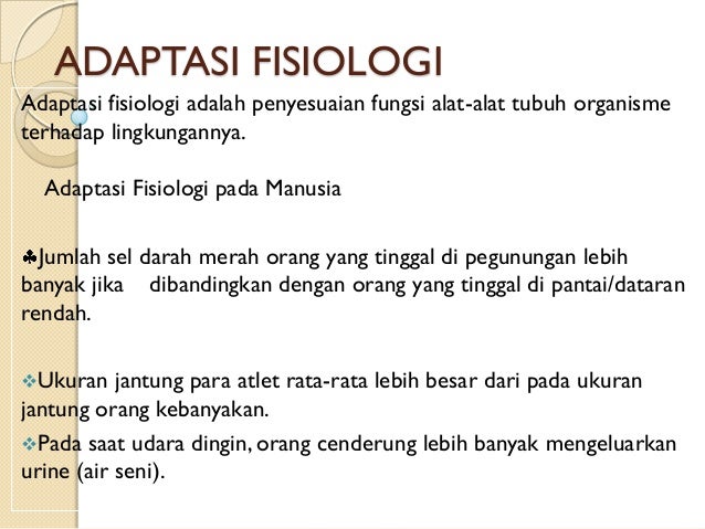 Adaptasi Fisiologi Adalah Adaptasi