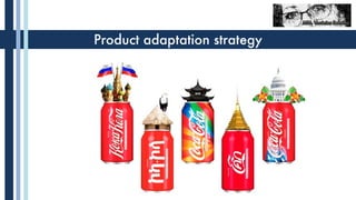 Product adaptation strategy
 