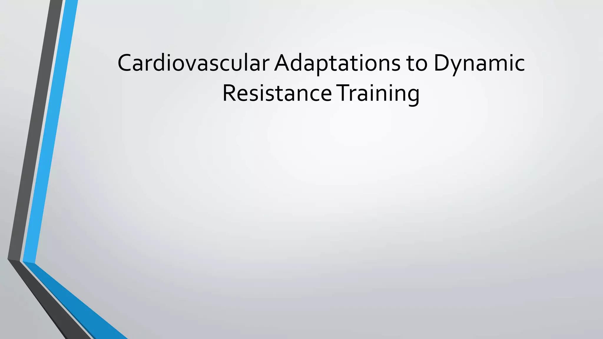 adaptations of cvs to aerobic training.pptx