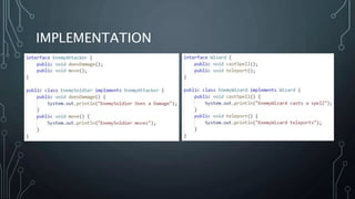 IMPLEMENTATION
 