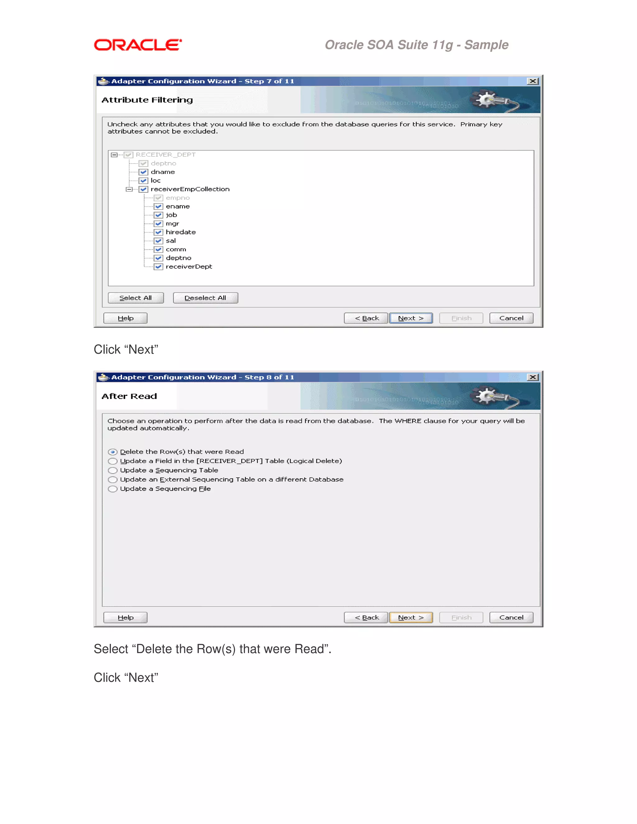 Oracle SOA Suite 11g - Sample
Click “Next”
Select “Delete the Row(s) that were Read”.
Click “Next”
 