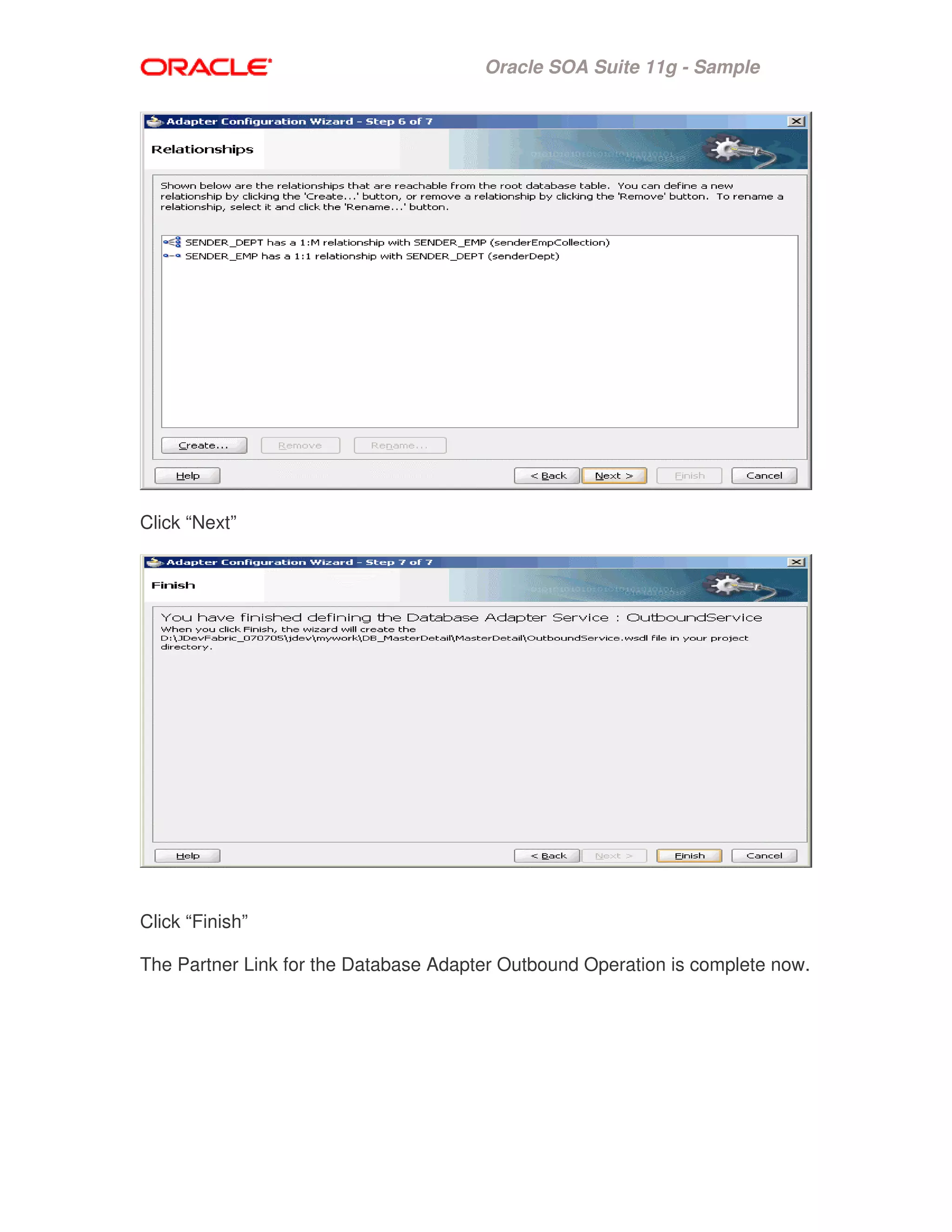 Oracle SOA Suite 11g - Sample
Click “Next”
Click “Finish”
The Partner Link for the Database Adapter Outbound Operation is complete now.
 