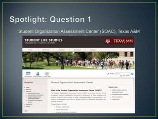 Student Organization Assessment Center (SOAC), Texas A&M
University
 
