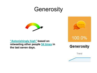 SignalReferences to other people - use of "@" followed by textLinks to URLs you can visitHashtags - "#" followed by textRetweets of other people, - the use of "rt", "r/t/", "retweet" or "via“