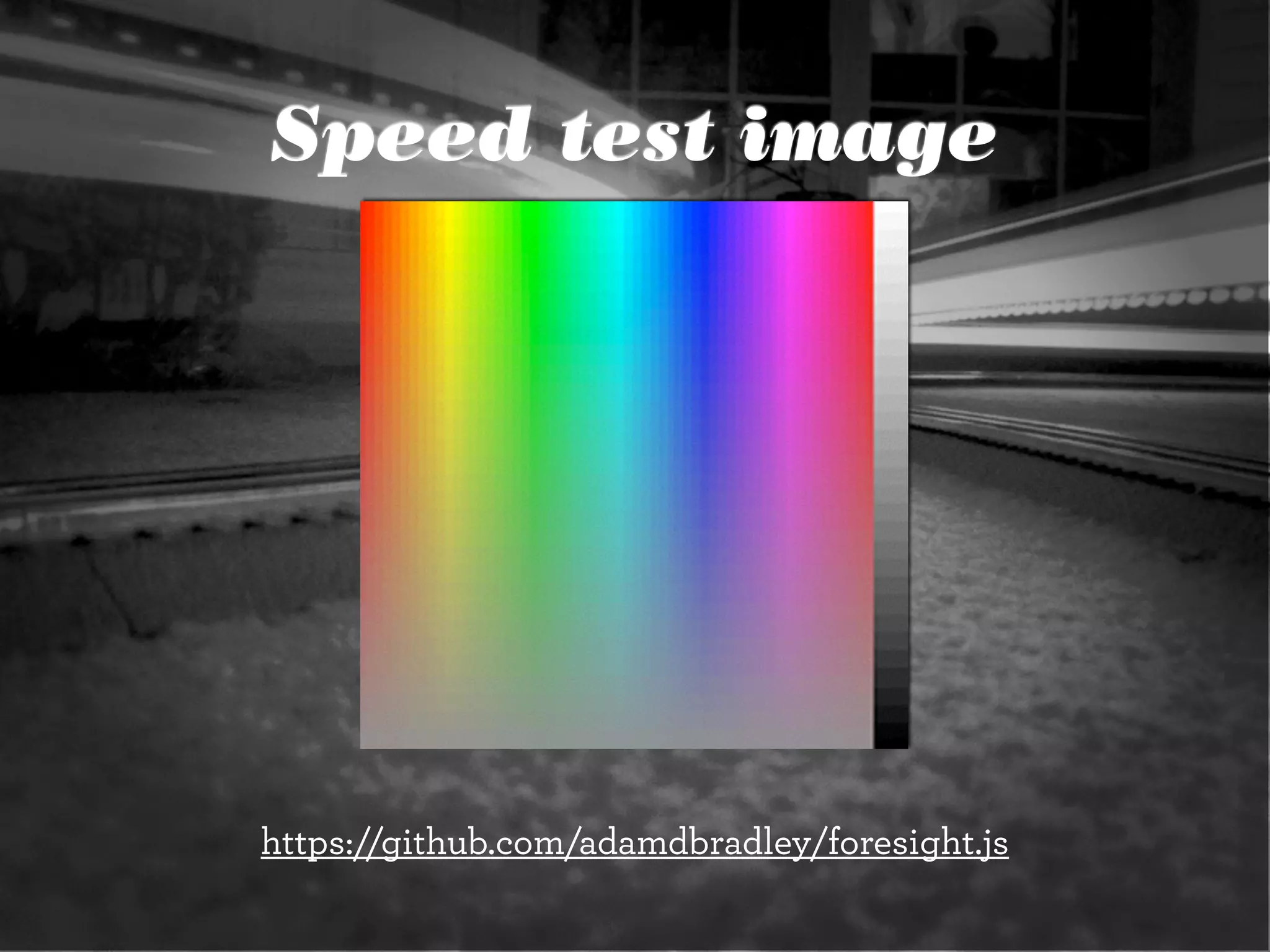 Speed test image
https://github.com/adamdbradley/foresight.js
 