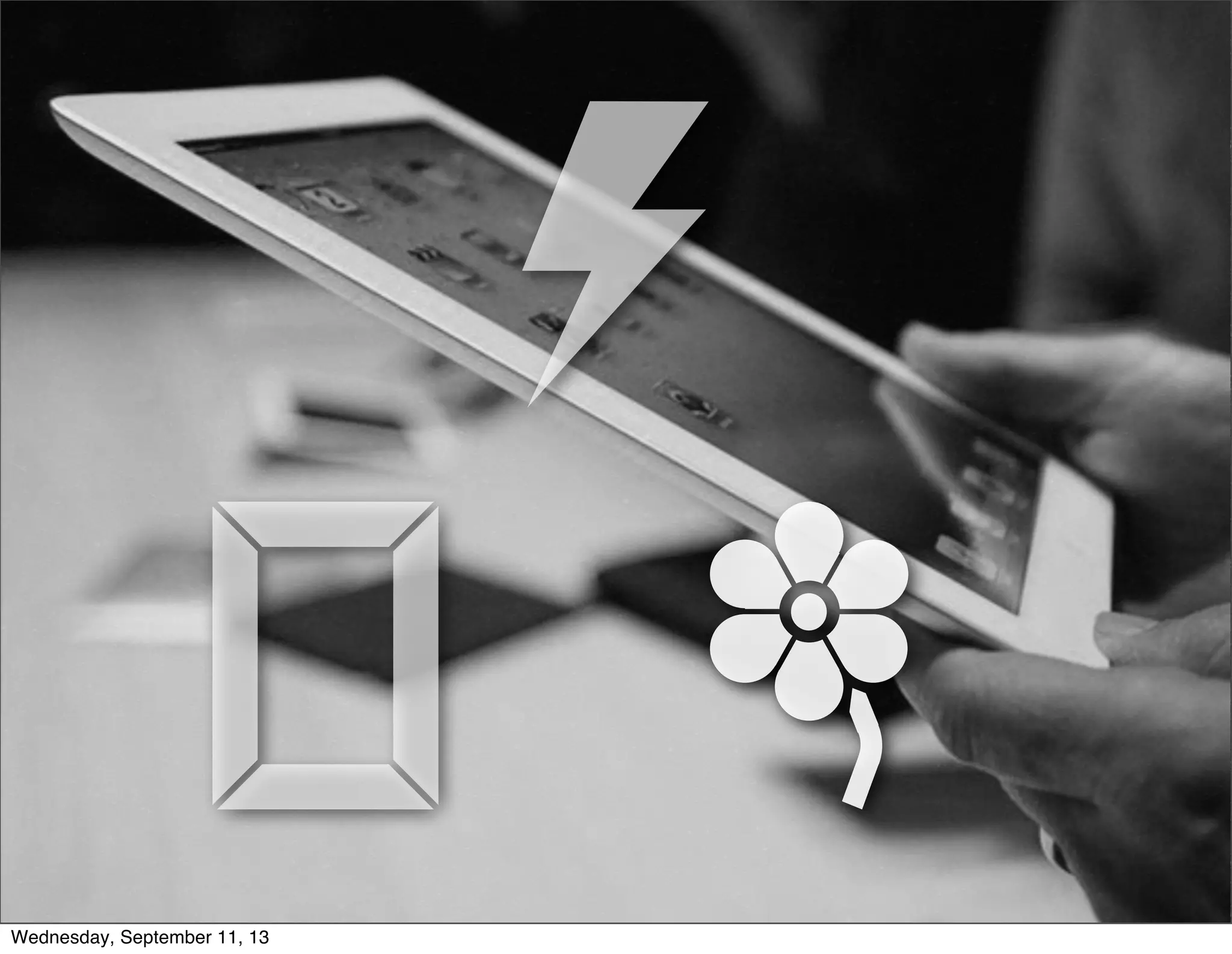 Wednesday, September 11, 13
 