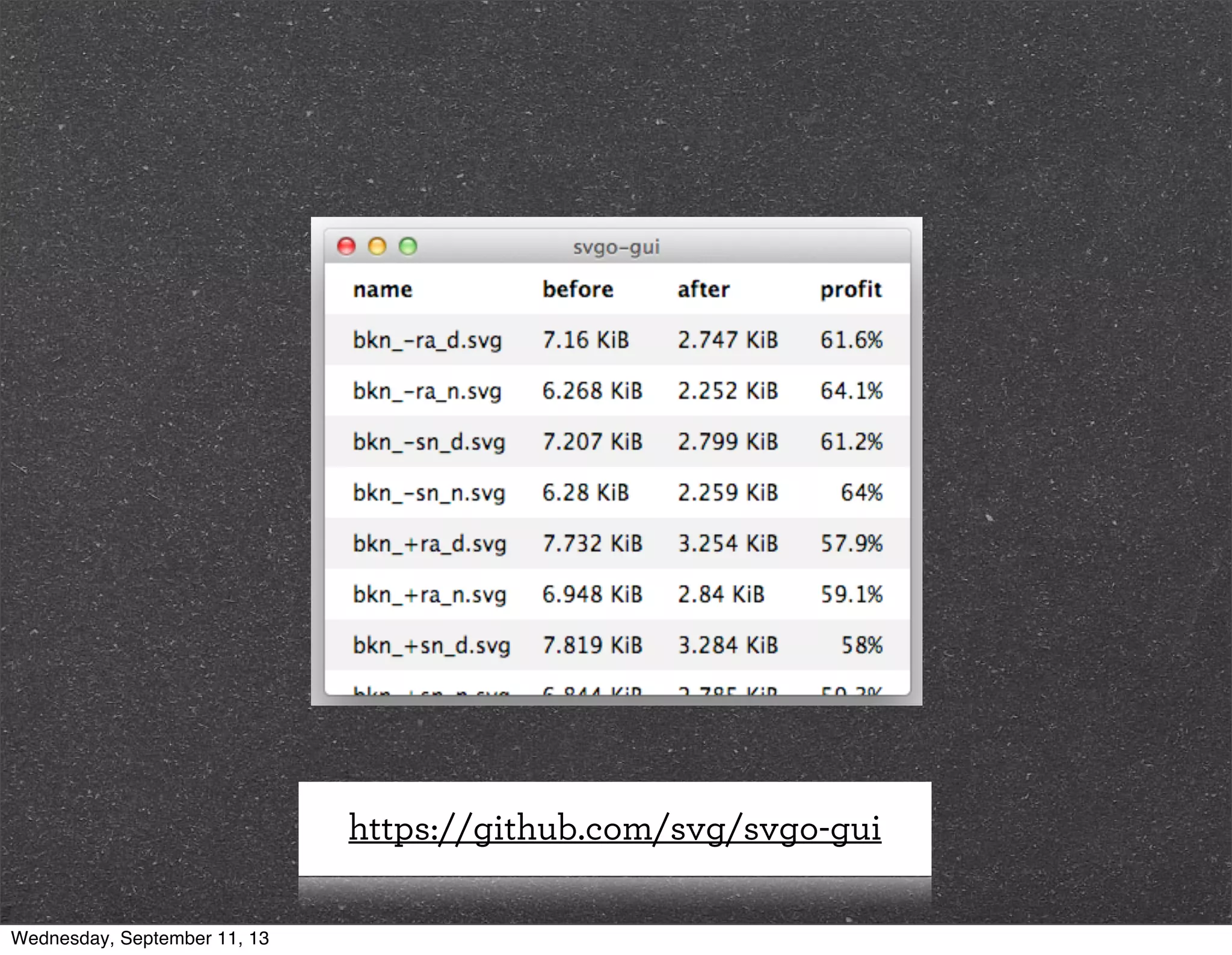 https://github.com/svg/svgo-gui
Wednesday, September 11, 13
 