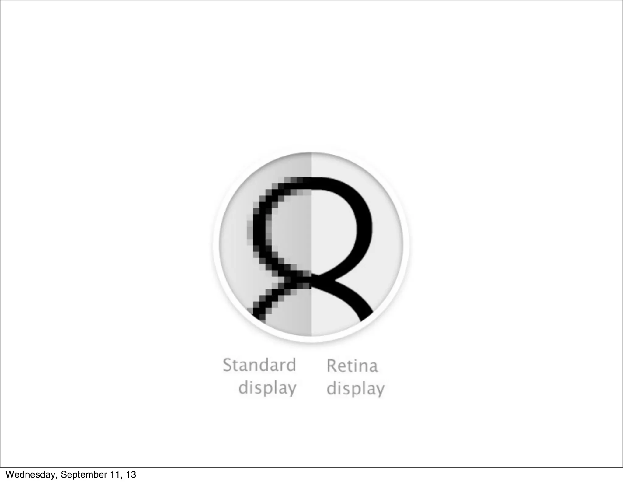 Wednesday, September 11, 13
 