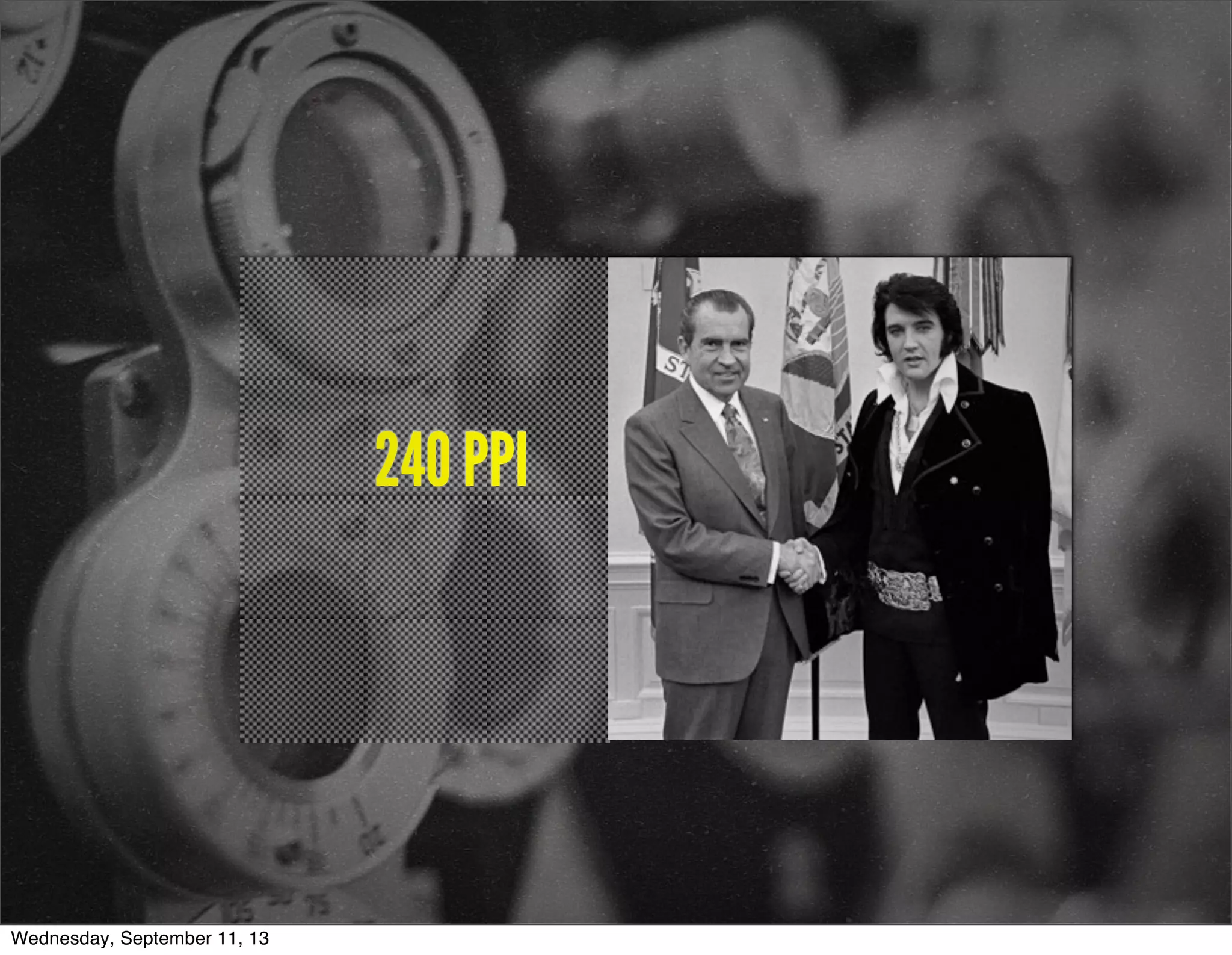 240 PPI
Wednesday, September 11, 13
 