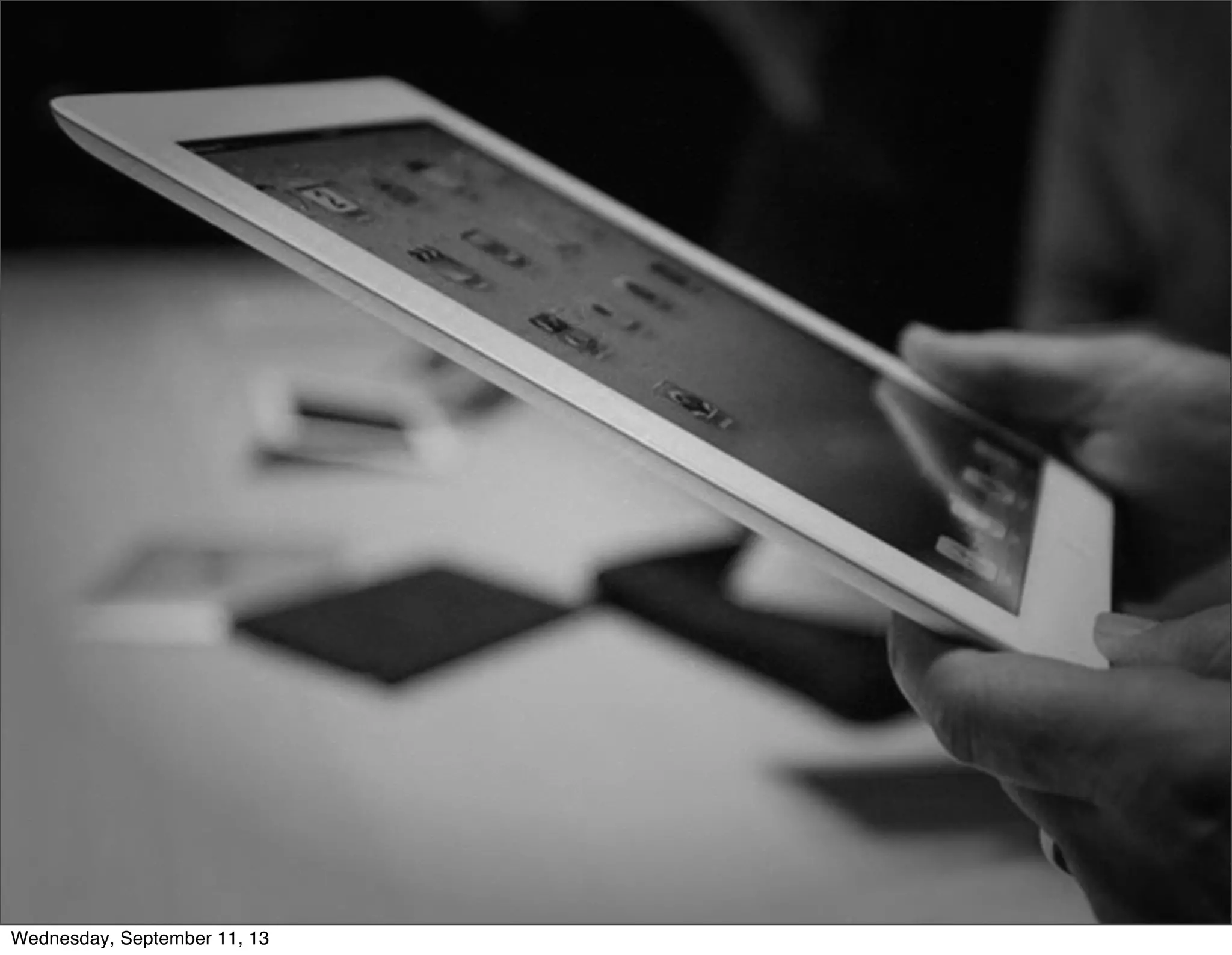 Wednesday, September 11, 13
 