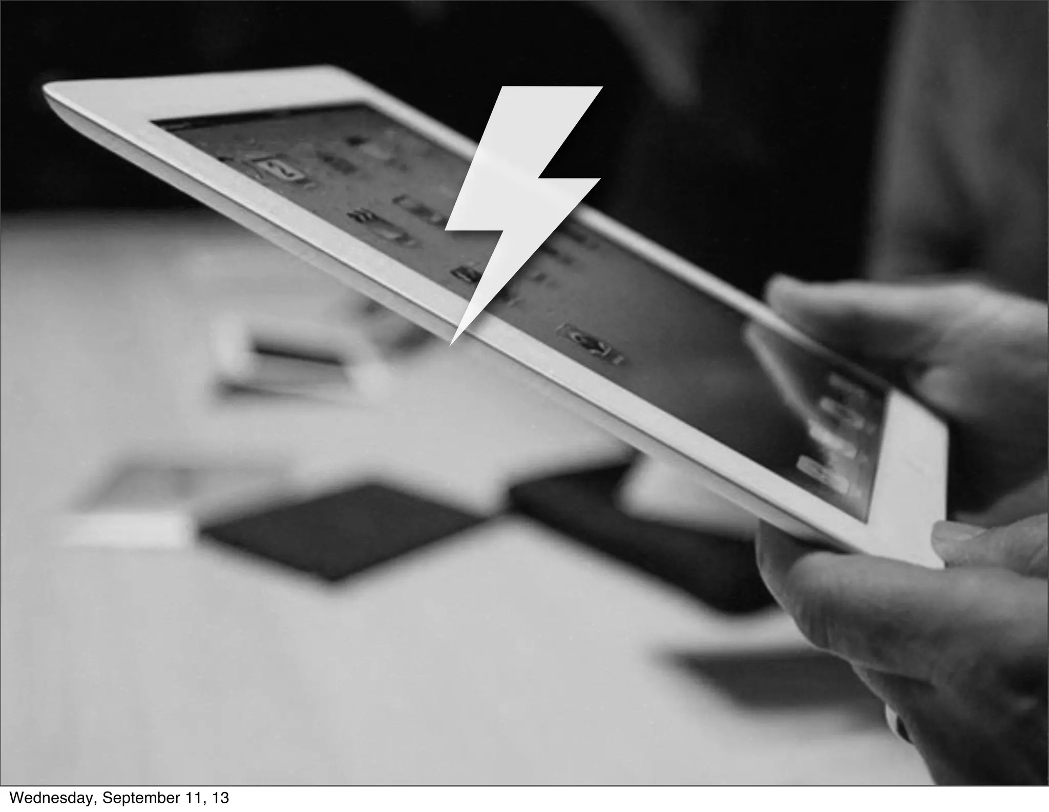 Wednesday, September 11, 13
 