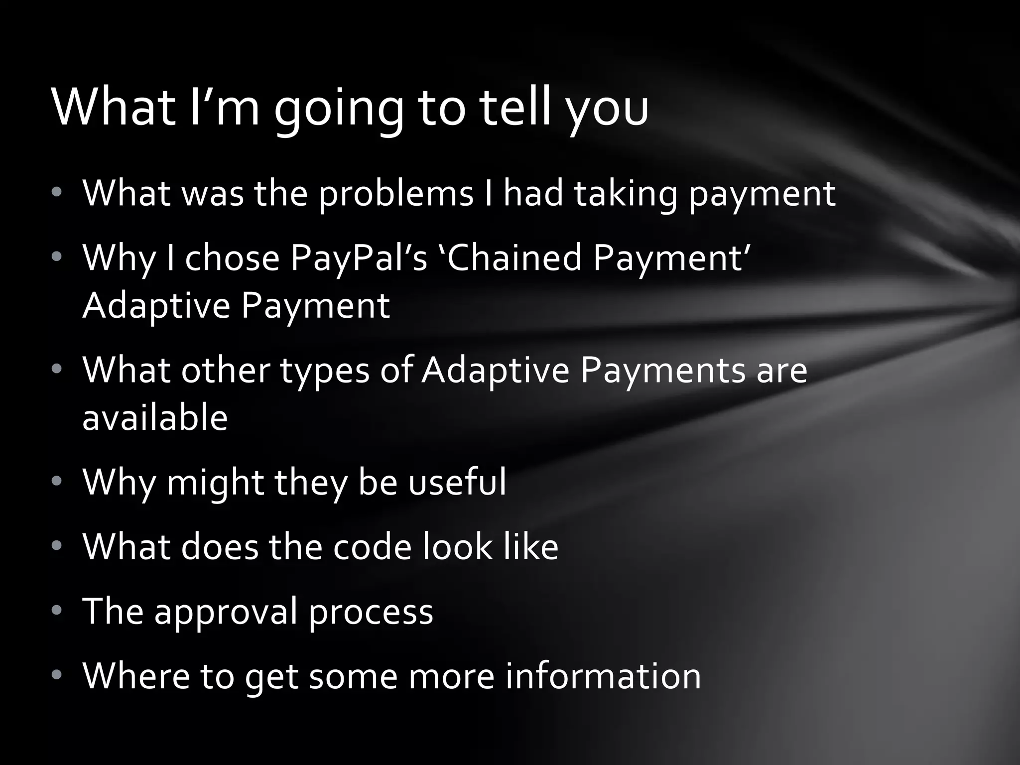 What was the problems I had taking payment