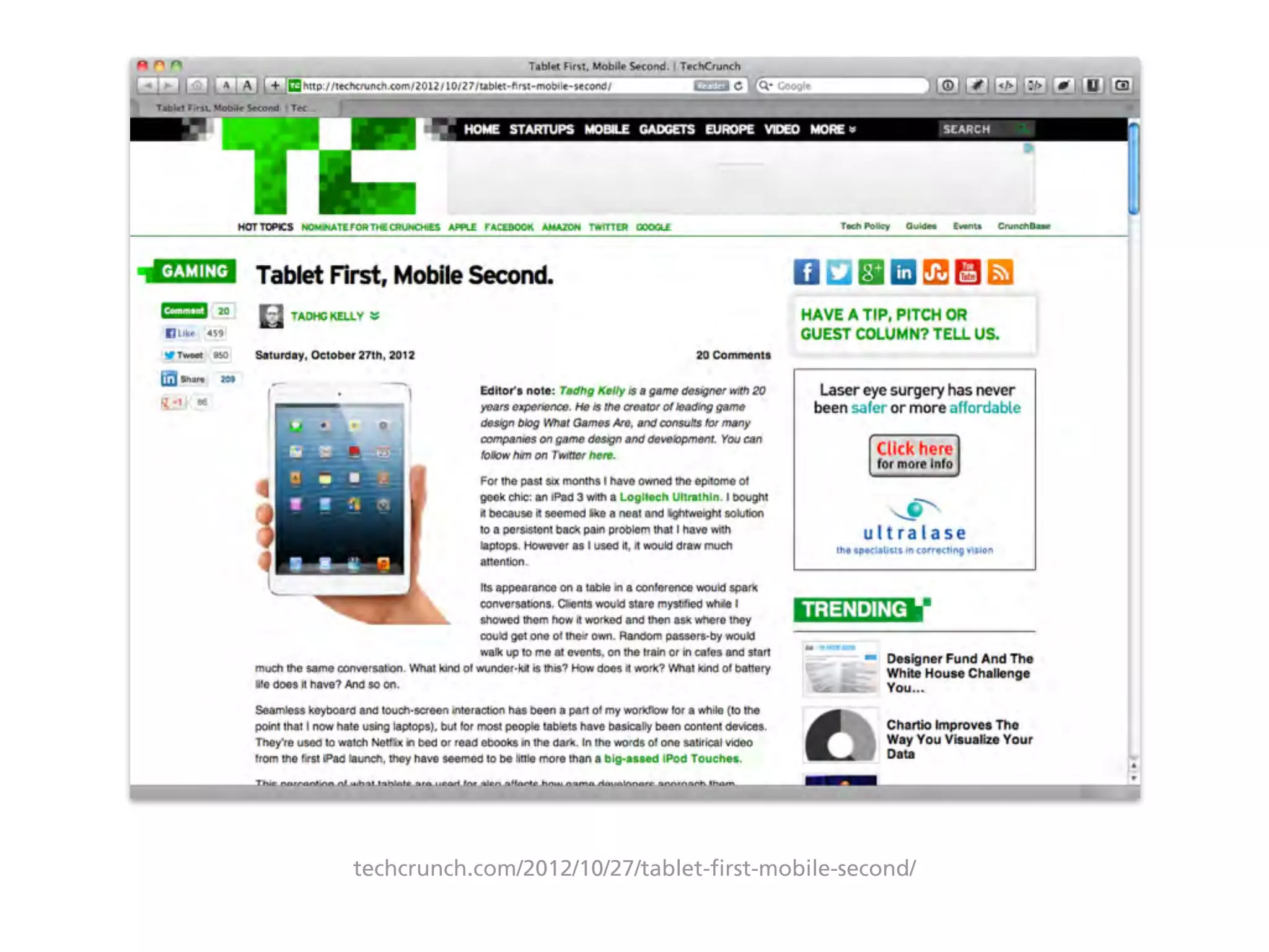techcrunch.com/2012/10/27/tablet-first-mobile-second/
 
