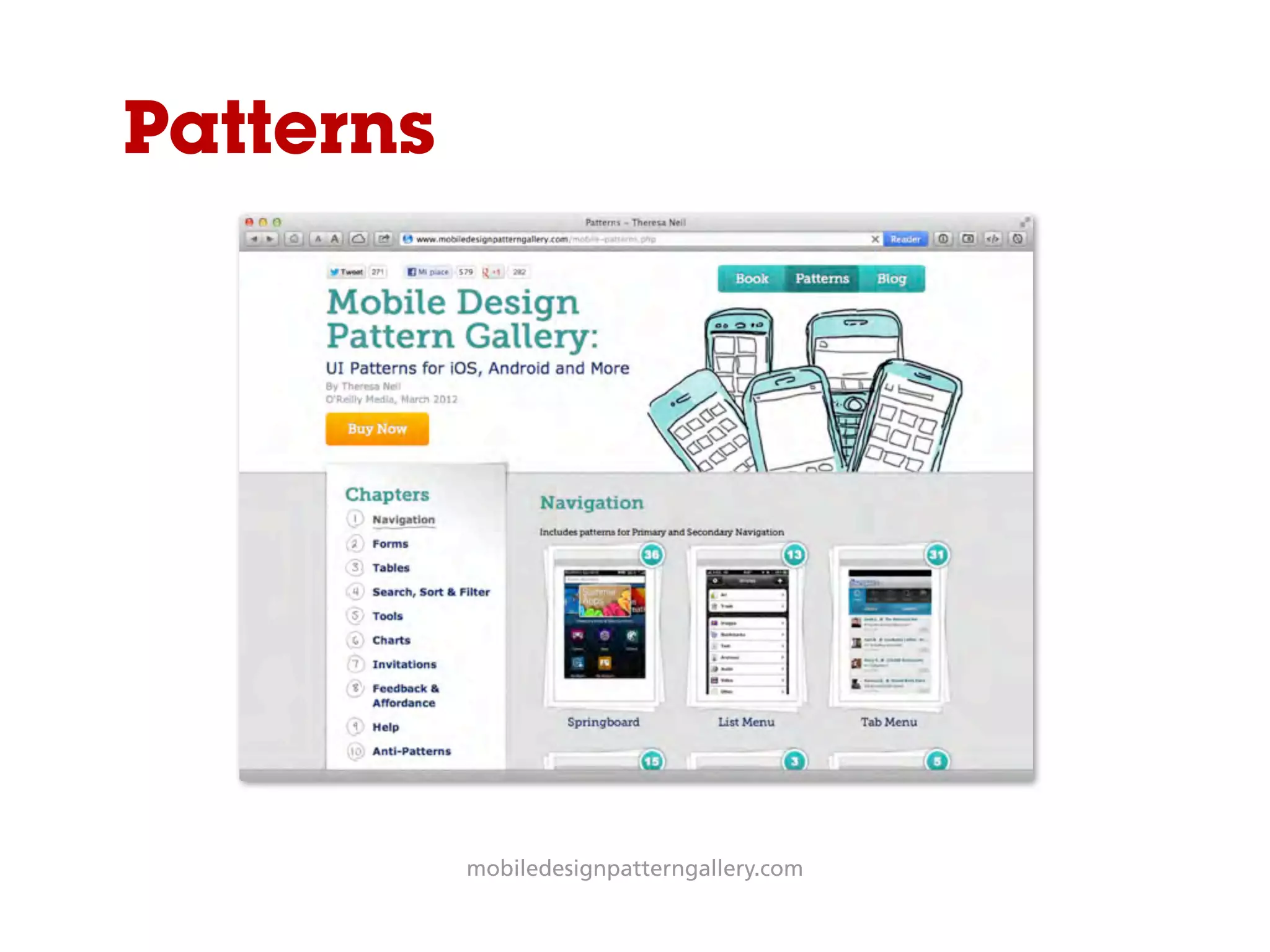 Patterns
mobiledesignpatterngallery.com
 