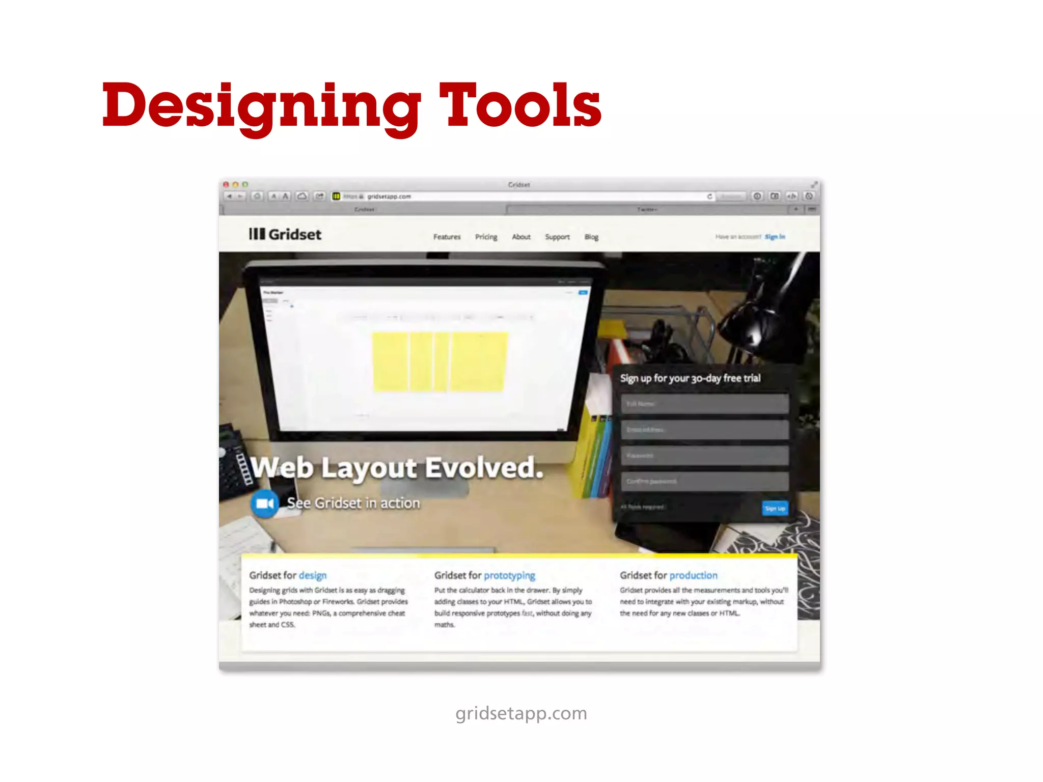 Designing Tools
gridsetapp.com
 
