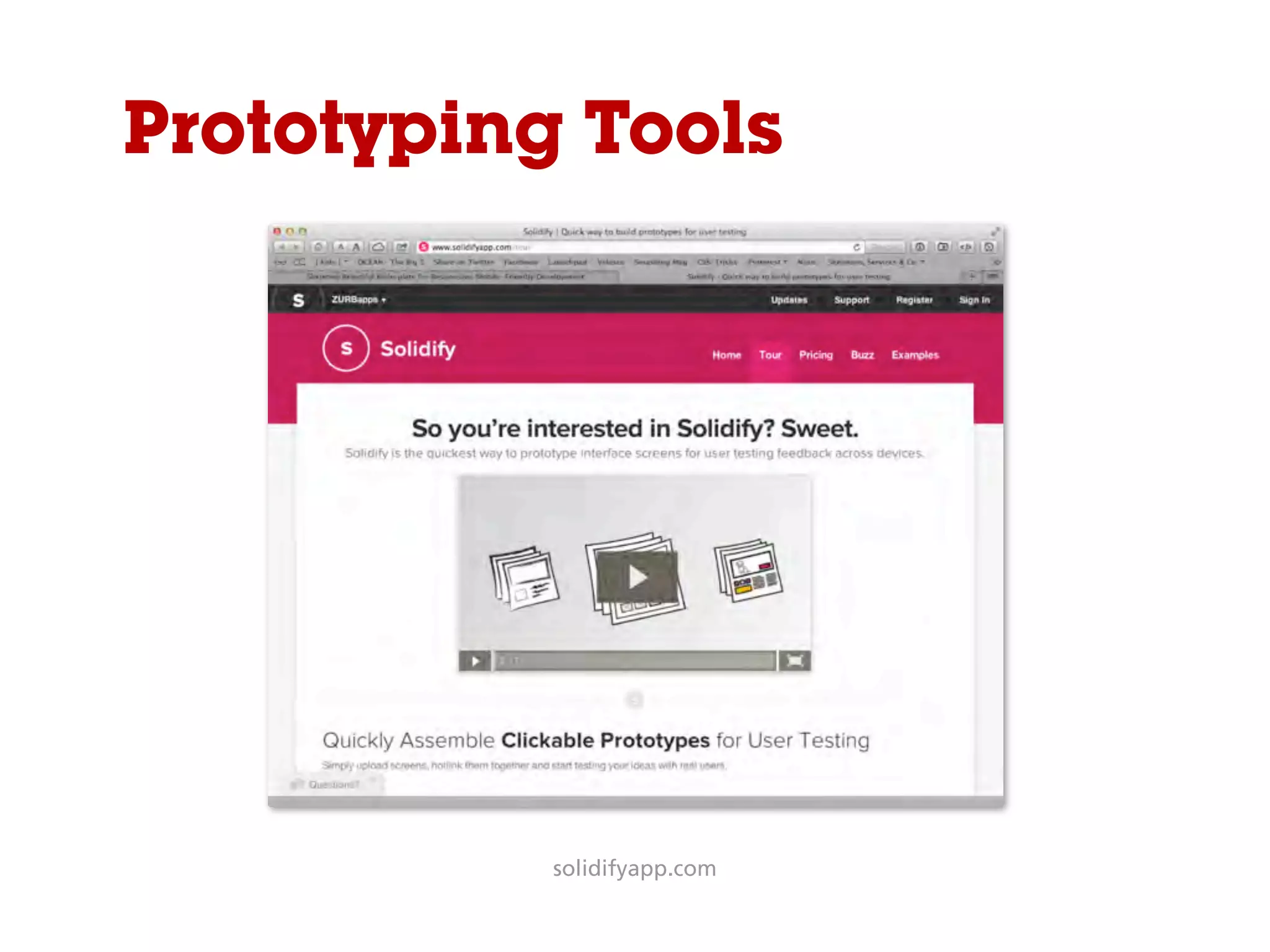 Prototyping Tools
solidifyapp.com
 