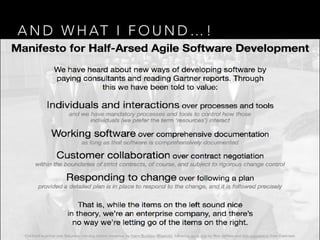 A N D W H AT I F O U N D … !
 