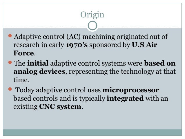 Adaptive control System