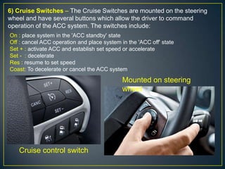 Adaptivecruisecontrolsystem 140429150505-ppt | PDF