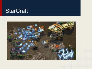 StarCraft

 