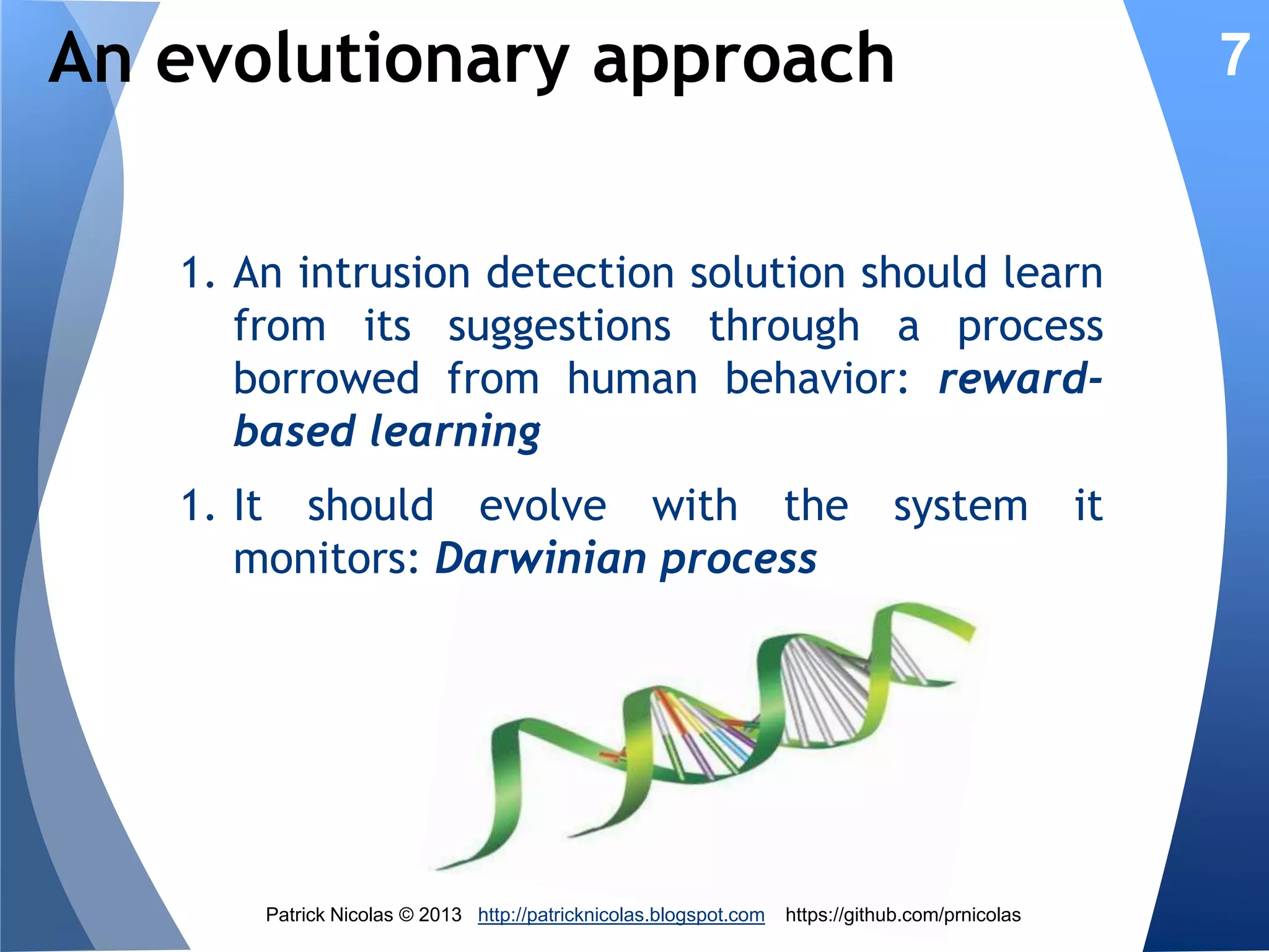 Data Mining: Supervised Learning

Supervised learning methods can be effective
ona large set of historical data but have the
following limitations:
● Need for large training set to alleviate
data over-fitting
● No descriptive representation
● Limited role for domain expert

Patrick Nicolas © 2013 http://patricknicolas.blogspot.com

https://github.com/prnicolas

7

 