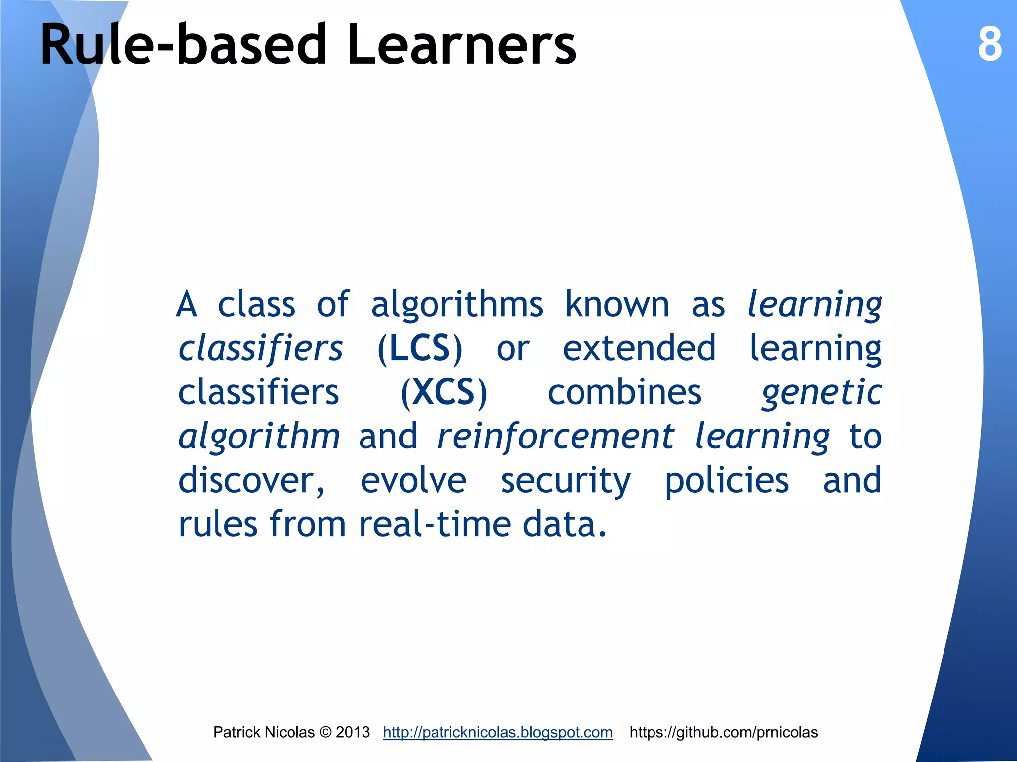 Data Mining Techniques
Learning Classifiers Systems

 