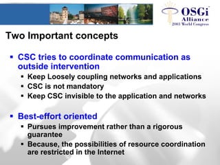 Adaptive Network Middleware CSC (Communication Service Concierge) - R ...