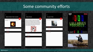 Some community efforts
@cubicgarden
 