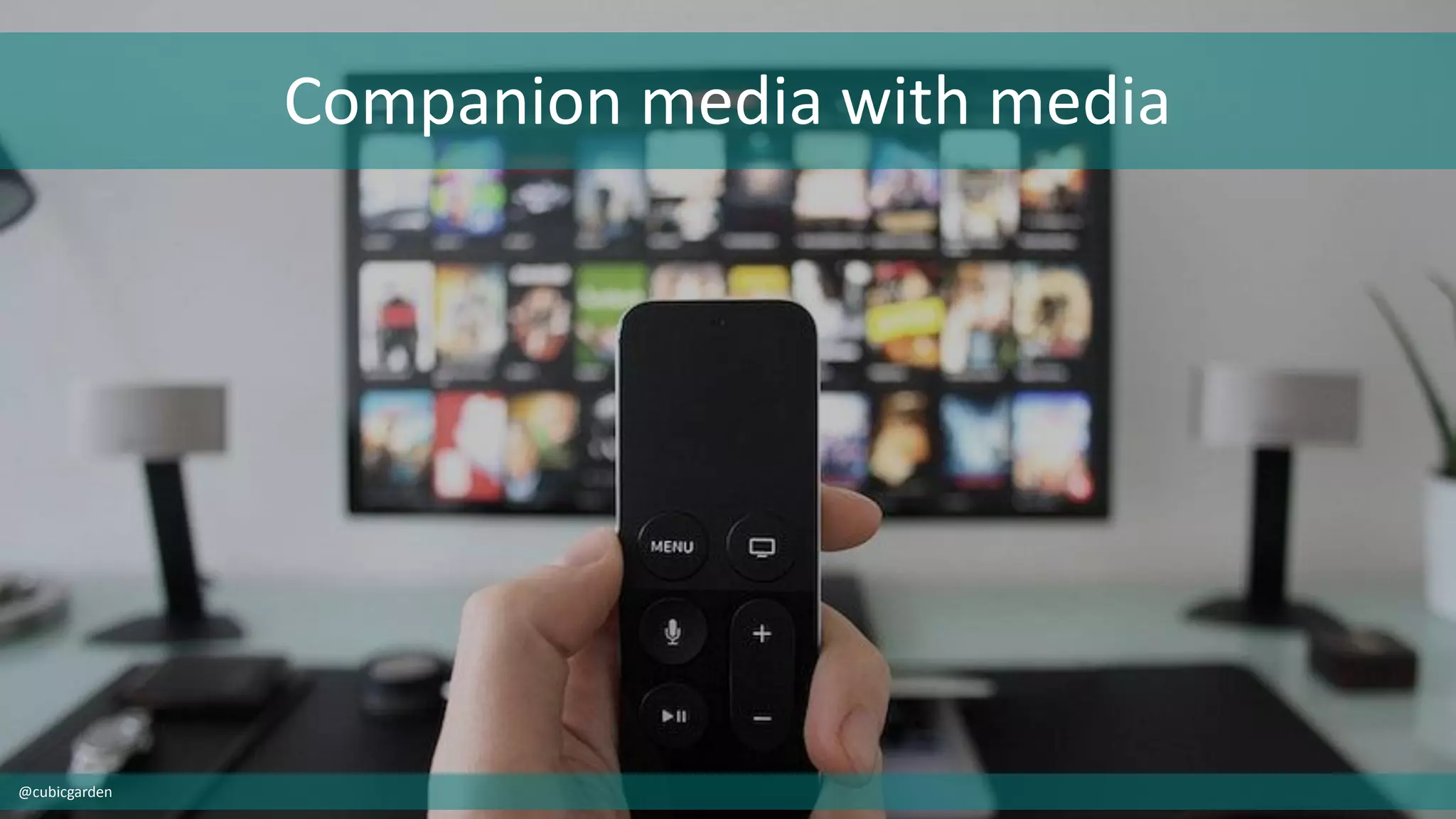 Companion media with media
@cubicgarden
 