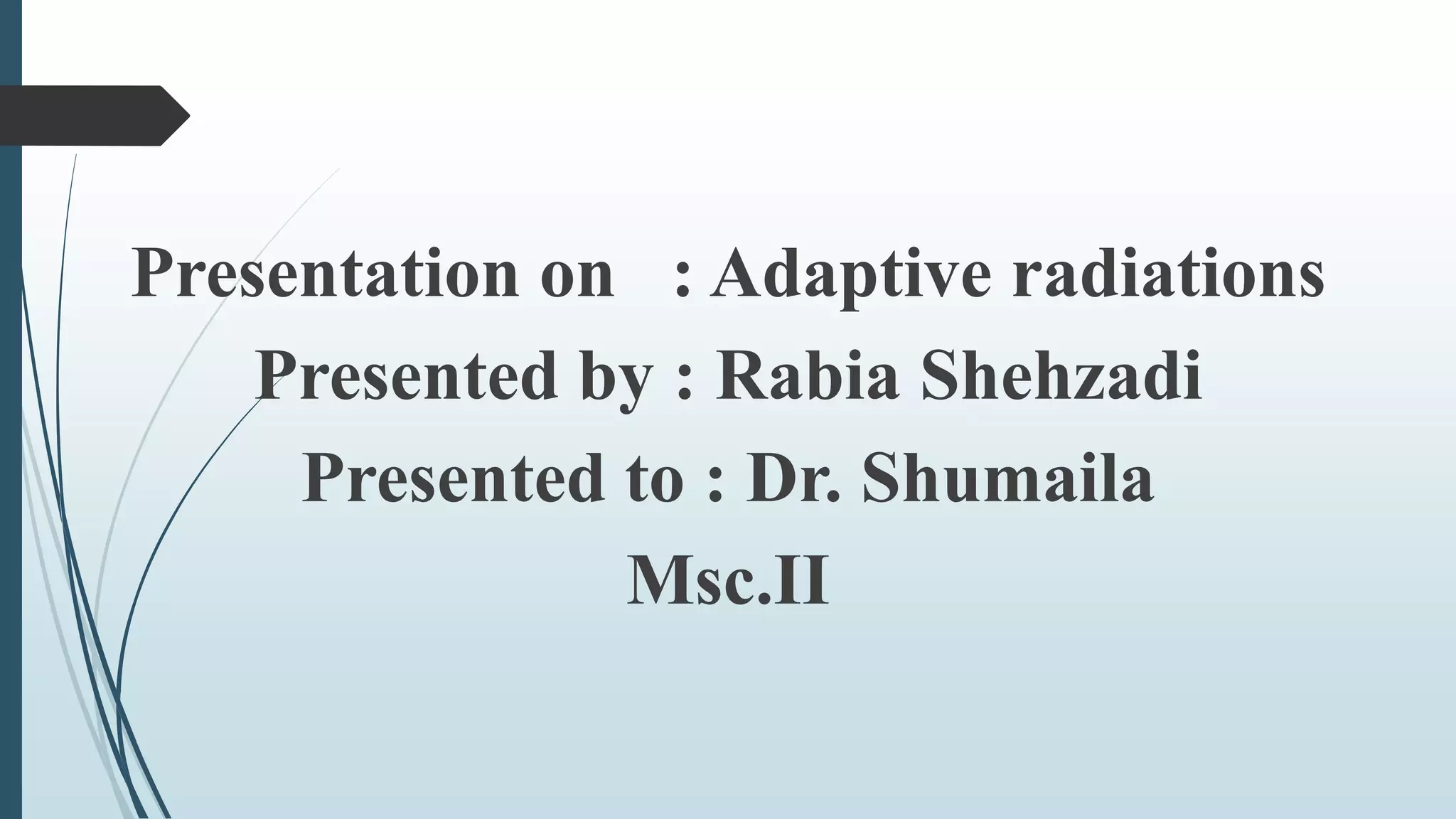 Adaptive Radiations PPT