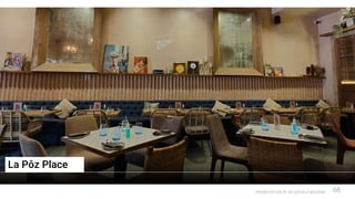 PRESENTATION BY AR.GEEVA CHANDANA 68
La Pôz Place
 