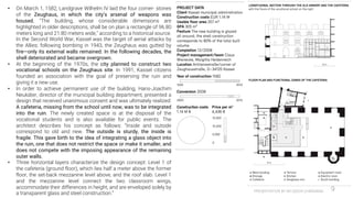 PRESENTATION BY AR.GEEVA CHANDANA 9
• On March 1, 1582, Landgrave Wilhelm IV laid the four corner- stones
of the Zeughaus, in which the city’s arsenal of weapons was
housed. “The building, whose considerable dimensions are
highlighted in older descriptions, shall be on plan a rectangle of 96.80
meters long and 21.80 meters wide,” according to a historical source.
In the Second World War, Kassel was the target of aerial attacks by
the Allies; following bombing in 1943, the Zeughaus was gutted by
fire—only its external walls remained. In the following decades, the
shell deteriorated and became overgrown.
• At the beginning of the 1970s, the city planned to construct two
vocational schools on the Zeughaus site. In 1991, Kassel citizens
founded an association with the goal of preserving the ruin and
giving it a new use.
• In order to achieve permanent use of the building, Hans-Joachim
Neukäter, director of the municipal building department, presented a
design that received unanimous consent and was ultimately realized:
A cafeteria, missing from the school until now, was to be integrated
into the ruin. The newly created space is at the disposal of the
vocational students and is also available for public events. The
architect describes his concept as follows: “Inside and outside
correspond to old and new. The outside is sturdy, the inside is
fragile. This gave birth to the idea of integrating a glass object into
the ruin, one that does not restrict the space or make it smaller, and
does not compete with the imposing appearance of the remaining
outer walls.
• Three horizontal layers characterize the design concept: Level 1 of
the cafeteria (ground floor), which lies half a meter above the former
floor, the set-back mezzanine level above, and the roof slab. Level 1
and the mezzanine level connect the two classroom wings,
accommodate their differences in height, and are enveloped solely by
a transparent glass and steel construction.”
 