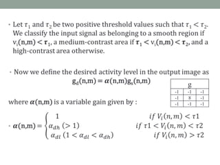 •




         g
    -1   -1   -1
    -1    8   -1
    -1   -1   -1
 