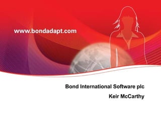 Bond International Software plc Keir McCarthy 