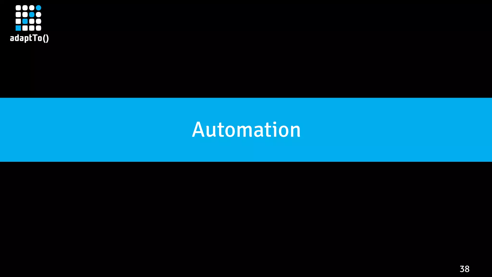 38 Automation 