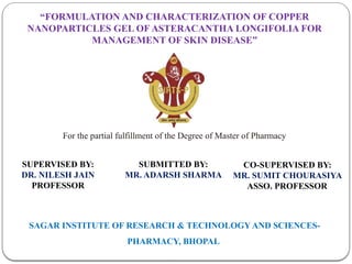 FORMULATION AND CHARACTERIZATION OF COPPER NANOPARTICLES GEL OF ...