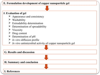 FORMULATION AND CHARACTERIZATION OF COPPER NANOPARTICLES GEL OF ...